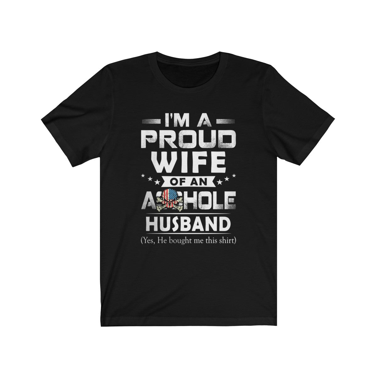 Proud Wife Of Asshole Husband