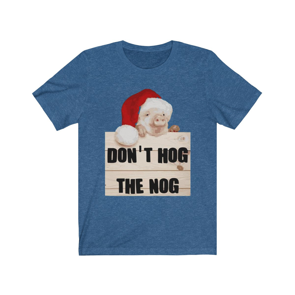 Don't Hog The Nog