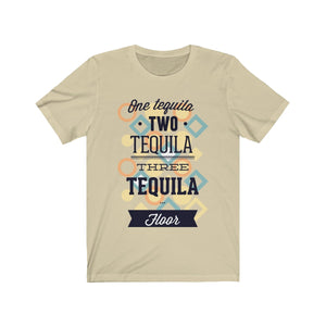 One Tequila Two Tequila Three