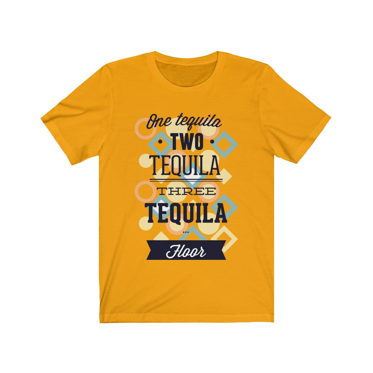 One Tequila Two Tequila Three