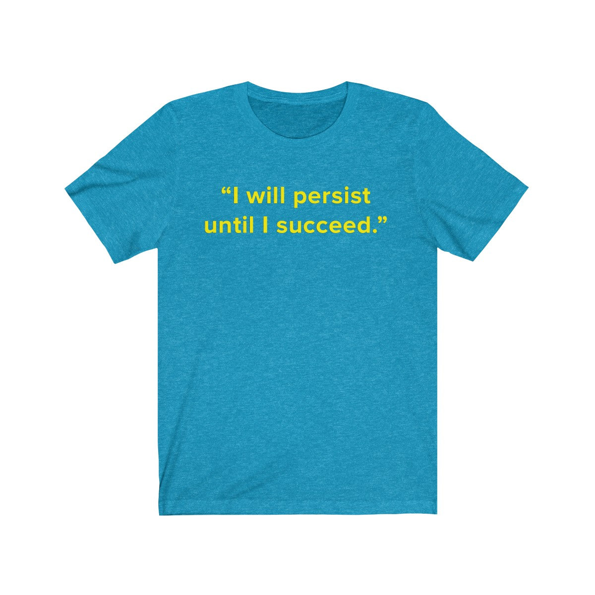 I Will Persist Until I Succeed