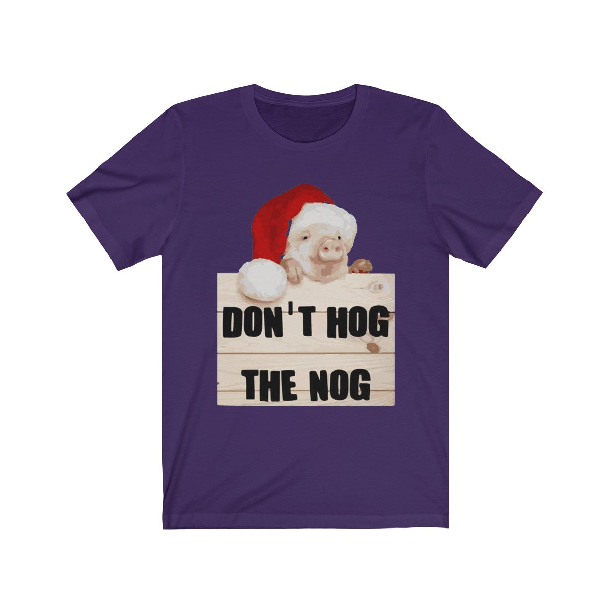 Don't Hog The Nog