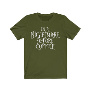 I'm A Nightmare Before Coffee