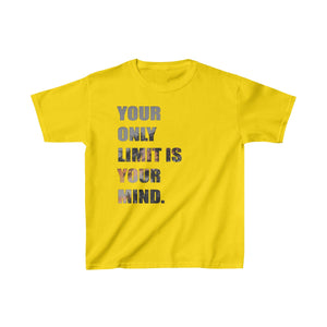 Your Only LImit Is Your Mind