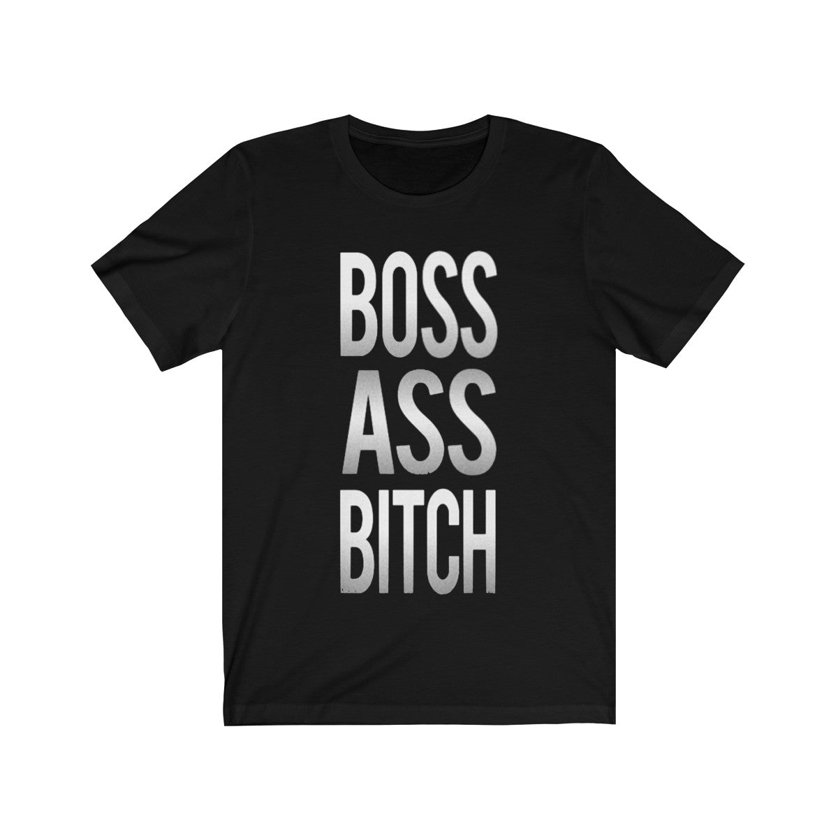 Boss Ass Bitch