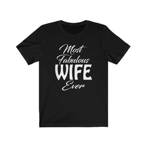 Most Fabulous Wife Ever