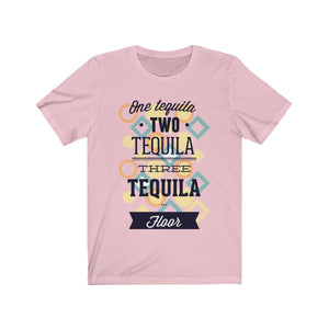 One Tequila Two Tequila Three