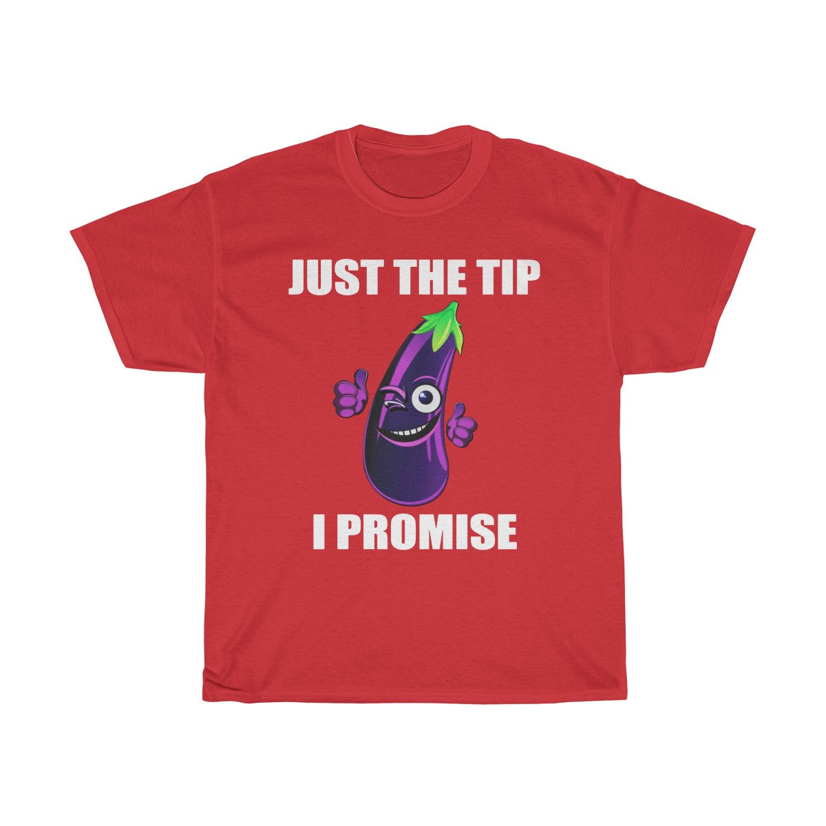 Just The Tip I Promise