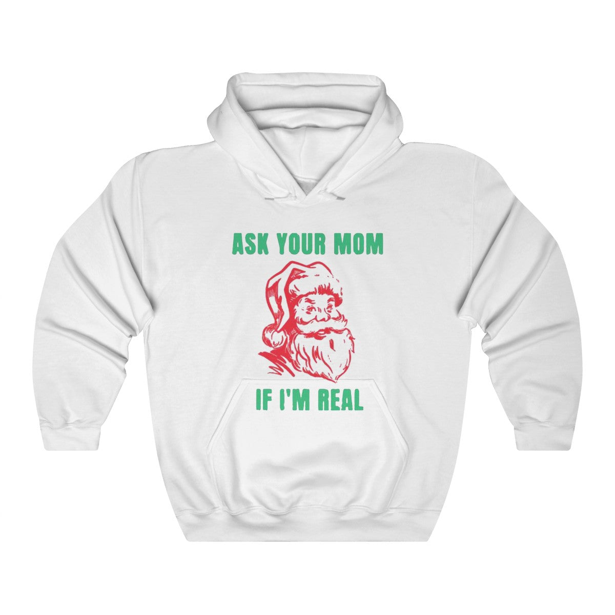 Ask Your Mom If I'm Real