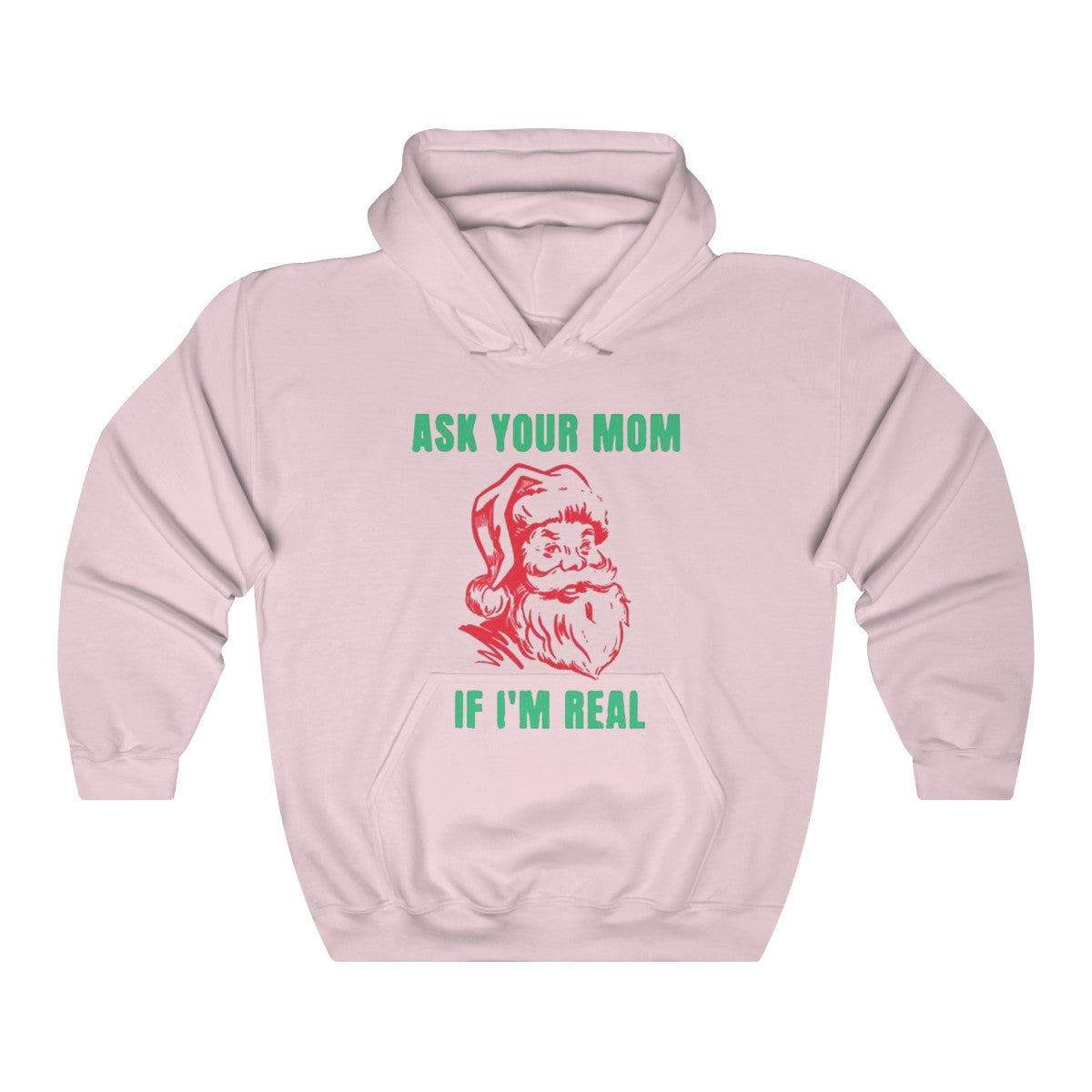 Ask Your Mom If I'm Real