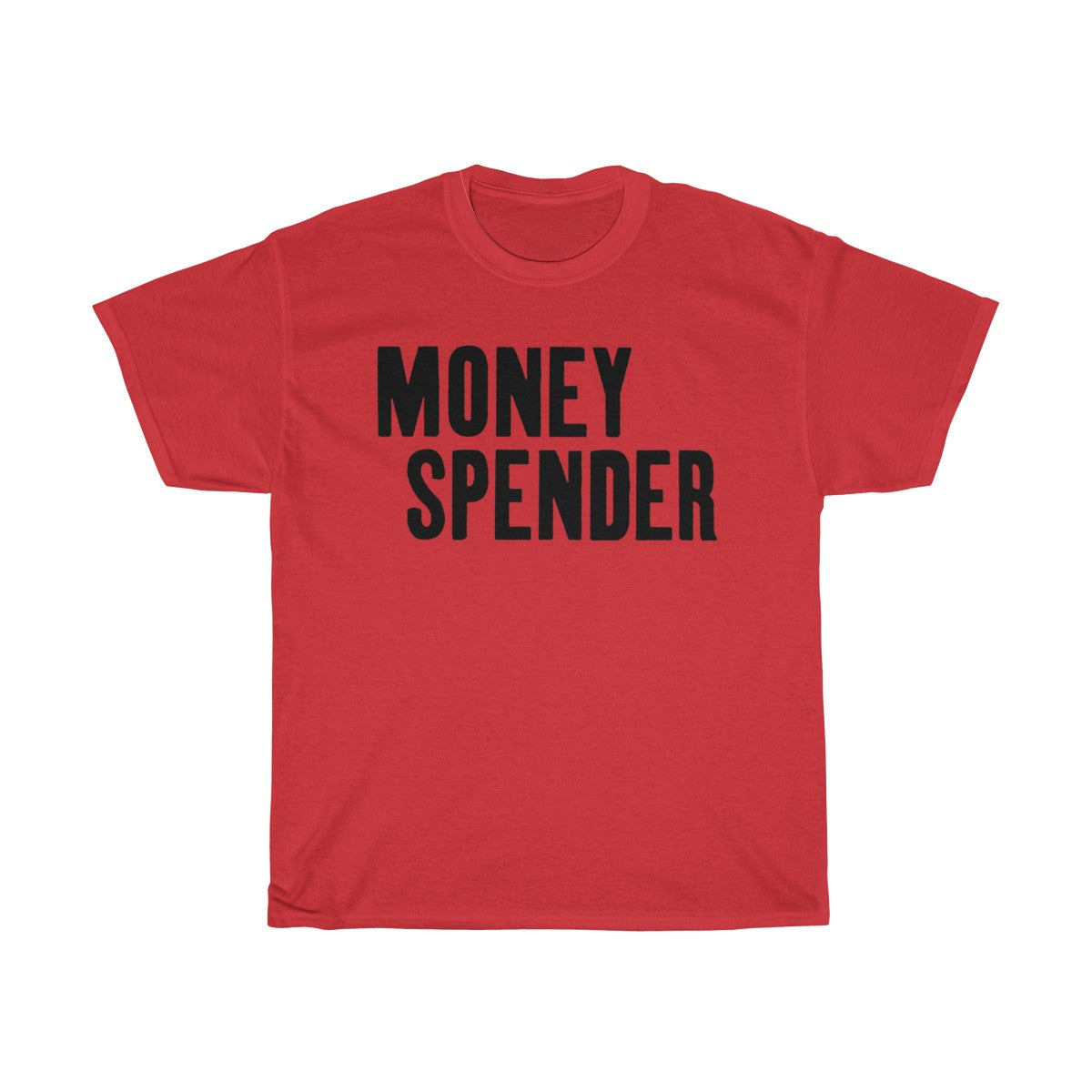 Money Spender Tee